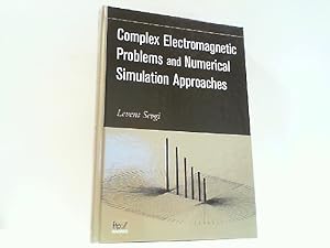 Seller image for Complex Electromagnetic Problems and Numerical Simulation Approaches. for sale by Antiquariat Ehbrecht - Preis inkl. MwSt.
