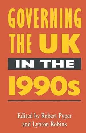 Seller image for Governing the UK in the 1990s for sale by WeBuyBooks