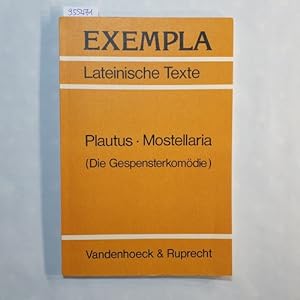 Bild des Verkufers fr Mostellaria : Text mit Erluterungen = Die Gespensterkomdie zum Verkauf von Gebrauchtbcherlogistik  H.J. Lauterbach