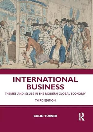 Seller image for International Business : Themes and Issues in the Modern Global Economy for sale by AHA-BUCH GmbH