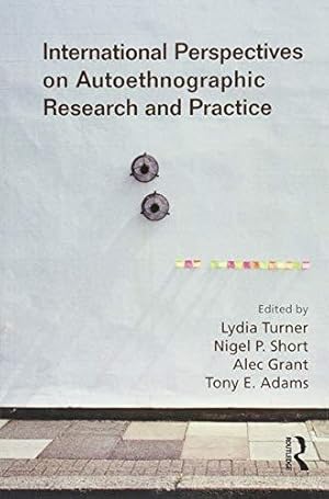Seller image for International Perspectives on Autoethnographic Research and Practice for sale by WeBuyBooks