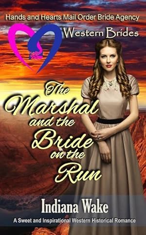 Imagen del vendedor de The Marshal and the Bride on the Run: Western Brides a la venta por moluna