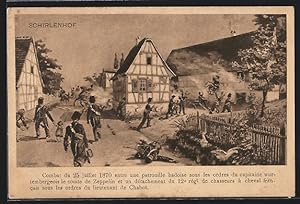 Ansichtskarte französische Infanterie erobert Schirlenhof während der Reichseinigungskriege