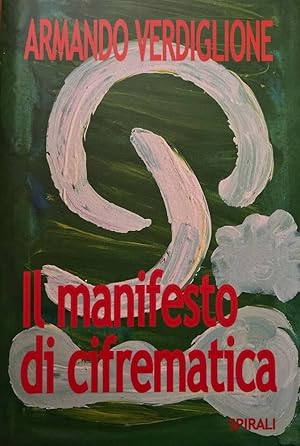 Seller image for Il manifesto di cifrematica for sale by librisaggi