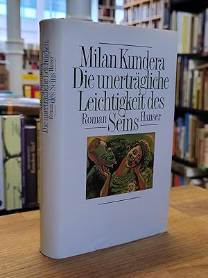 Bild des Verkufers fr Die unertrgliche Leichtigkeit des Seins - Roman, aus dem Tschechischen von Susanna Roth, zum Verkauf von Antiquariat Orban & Streu GbR