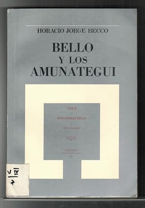 Seller image for Bello y los Amuntegui. for sale by La Librera, Iberoamerikan. Buchhandlung