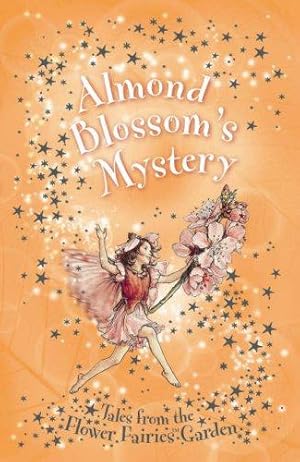 Seller image for Flower Fairies Secret Stories: Almond Blossom's Mystery for sale by WeBuyBooks