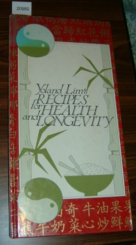 Bild des Verkufers fr Yoland Lim's Recipes for Health and Longevity zum Verkauf von WeBuyBooks