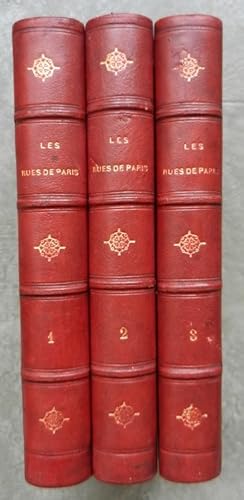 Les rues de Paris. Biographies, portraits, récits et légendes.