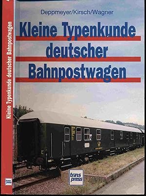 Seller image for Kleine Typenkunde deutscher Bahnpostwagen. for sale by Versandantiquariat  Rainer Wlfel
