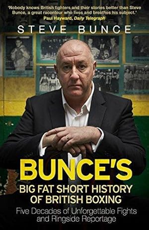 Seller image for Bunce's Big Fat Short History of British Boxing for sale by WeBuyBooks