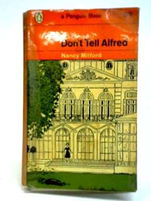 Bild des Verkufers fr Don't Tell Alfred zum Verkauf von World of Rare Books