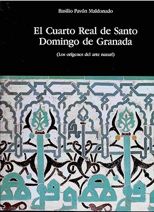 Imagen del vendedor de El Cuarto Real de Santo Domingo de Granada (Los orgenes del arte nazar). a la venta por Librera Reciclaje