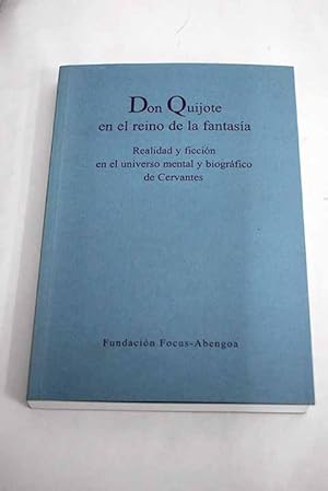 Seller image for Don Quijote en el reino de la fantasa for sale by Alcan Libros