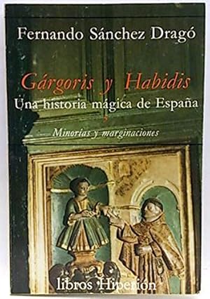 Imagen del vendedor de Gargoris y habidis. Una historia magica de Espaa. Tomo 3 Minorias y marginaciones a la venta por Libros Tobal