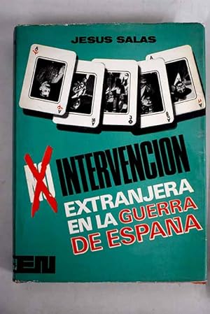 Seller image for Intervencin extranjera en la guerra de Espaa for sale by Alcan Libros