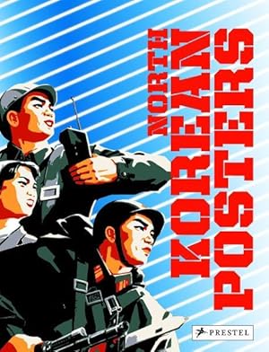 Seller image for North Korean Posters The David Heather Collection for sale by primatexxt Buchversand