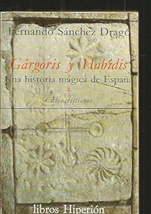 Imagen del vendedor de Gargoris y habidis. Una historia magica de Espaa. Tomo 2 Ciclos Cristianos a la venta por Libros Tobal