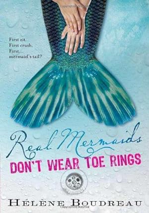Bild des Verkufers fr Real Mermaids Don't Wear Toe Rings (Real Mermaids, 1) zum Verkauf von WeBuyBooks