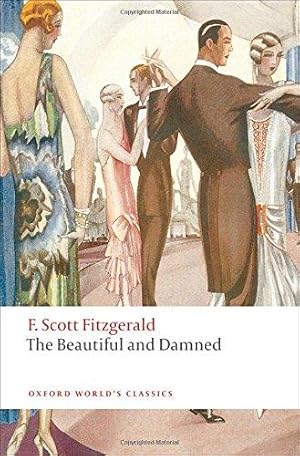 Seller image for The Beautiful and Damned (Oxford World's Classics) for sale by WeBuyBooks