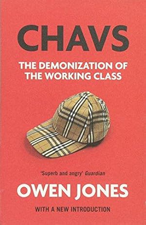 Seller image for Chavs: The Demonization of the Working Class for sale by WeBuyBooks