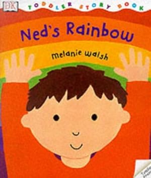 Imagen del vendedor de DK Toddler Story Book: Ned's Rainbow a la venta por WeBuyBooks