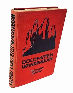 Dolomiten-Wanderbuch. Mit vier Karten, einer Spezialkarte und zwölf Illustrationen.