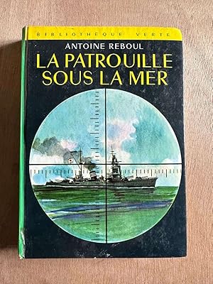 Seller image for La patrouille sous la mer for sale by Dmons et Merveilles