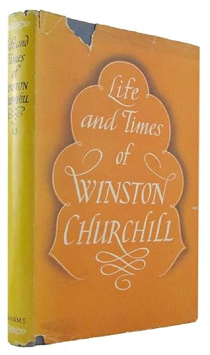 Imagen del vendedor de THE LIFE AND TIMES OF WINSTON CHURCHILL a la venta por Kay Craddock - Antiquarian Bookseller