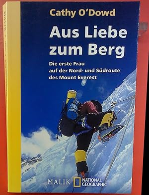 Immagine del venditore per Aus Liebe zum Berg - Die erste Frau auf der Nord- und Sdroute des Mount Everest venduto da biblion2