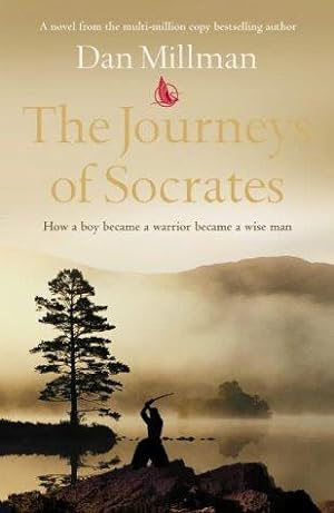 Seller image for The Journeys of Socrates: How a Boy Became a Warrior Became a Wise Man for sale by WeBuyBooks 2