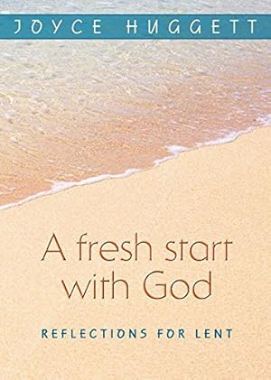 Bild des Verkufers fr A Fresh Start with God: Reflections for Lent zum Verkauf von WeBuyBooks