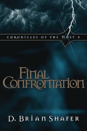 Bild des Verkufers fr Final Confrontation: Volume 4 (Chronicles of the Host) zum Verkauf von WeBuyBooks