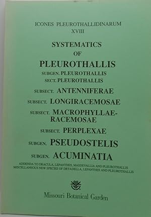 Image du vendeur pour Icones Pleurothallidinarum XVII Systematics of Pleurothallis mis en vente par Juniper Books