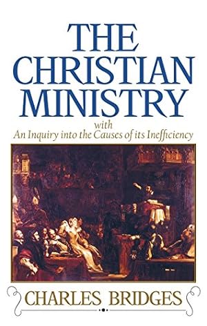 Seller image for Christian Ministry, with an Inquiry into the Causes of Its Inefficiency for sale by WeBuyBooks