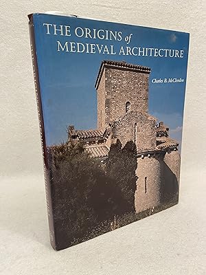The Origins of Medieval Architecture: Building in Europe, A. D. 600-900