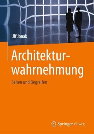 Seller image for Architekturwahrnehmung: Sehen und Begreifen for sale by Rheinberg-Buch Andreas Meier eK