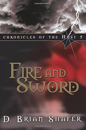 Bild des Verkufers fr Fire and Sword: Chronicles of the Host, Vol. 5: Volume 5 zum Verkauf von WeBuyBooks