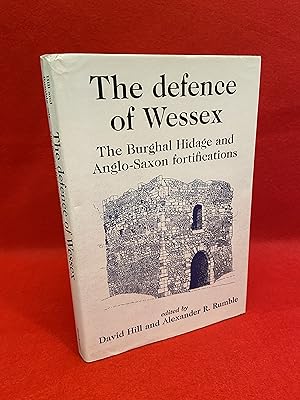 Seller image for The Defence of Wessex: The Burghal Hidage and Anglo-Saxon Fortifications for sale by St Philip's Books, P.B.F.A., B.A.