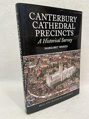 Canterbury Cathedral Precincts: A Historical Survey