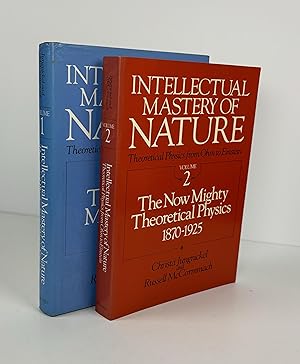 Seller image for Intellectual Mastery of Nature: Theoretical Physics from Ohm to Einstein Vol. 1 & 2 for sale by Free Play Books