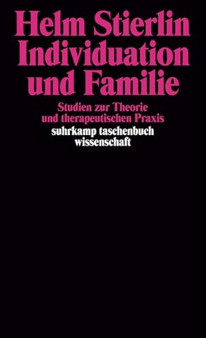Seller image for Individuation und Familie: Studien zur Theorie und therapeutischen Praxis (suhrkamp taschenbuch wissenschaft) for sale by Rheinberg-Buch Andreas Meier eK