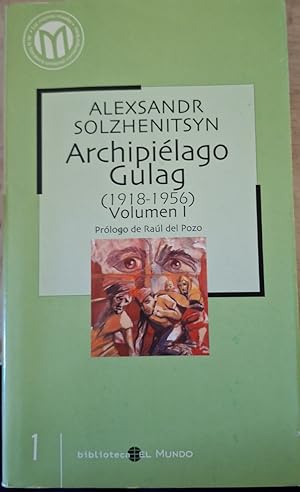 Imagen del vendedor de ARCHIPIELAGO GULAG (1918-1956) VOLUMEN I. a la venta por Libreria Lopez de Araujo