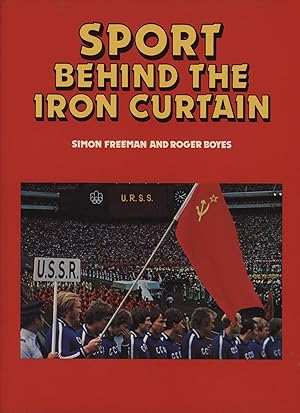 Immagine del venditore per SPORT BEHIND THE IRON CURTAIN venduto da Sportspages