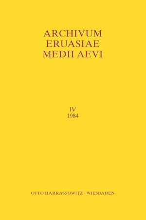 Bild des Verkufers fr Archivum Eurasiae Medii Aevi IV 1984 zum Verkauf von Rheinberg-Buch Andreas Meier eK