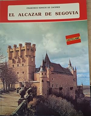 EL ALCAZAR DE SEGOVIA.