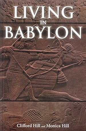 Seller image for Living in Babylon: A Study of the Sixth Century BC Jewish Exile for sale by WeBuyBooks