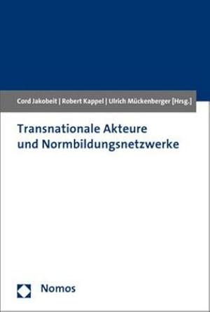 Bild des Verkufers fr Transnationale Akteure und Normbildungsnetzwerke zum Verkauf von Rheinberg-Buch Andreas Meier eK