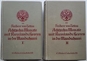 Achtzehn Monate mit Russlands Heeren in der Mandschurei. Band I + II. I: Von Beginn des Krieges b...