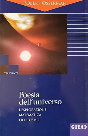 Seller image for Poesia dell'universo. L'esplorazione matematica del cosmo for sale by librisaggi